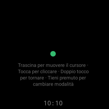 Modalità mouse su uno smartwatch: trascina per muovere il cursore sulla TV, tocca per cliccare