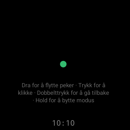 Musemodus på en smartklokke – dra for å flytte TV-pekeren, trykk for å klikke